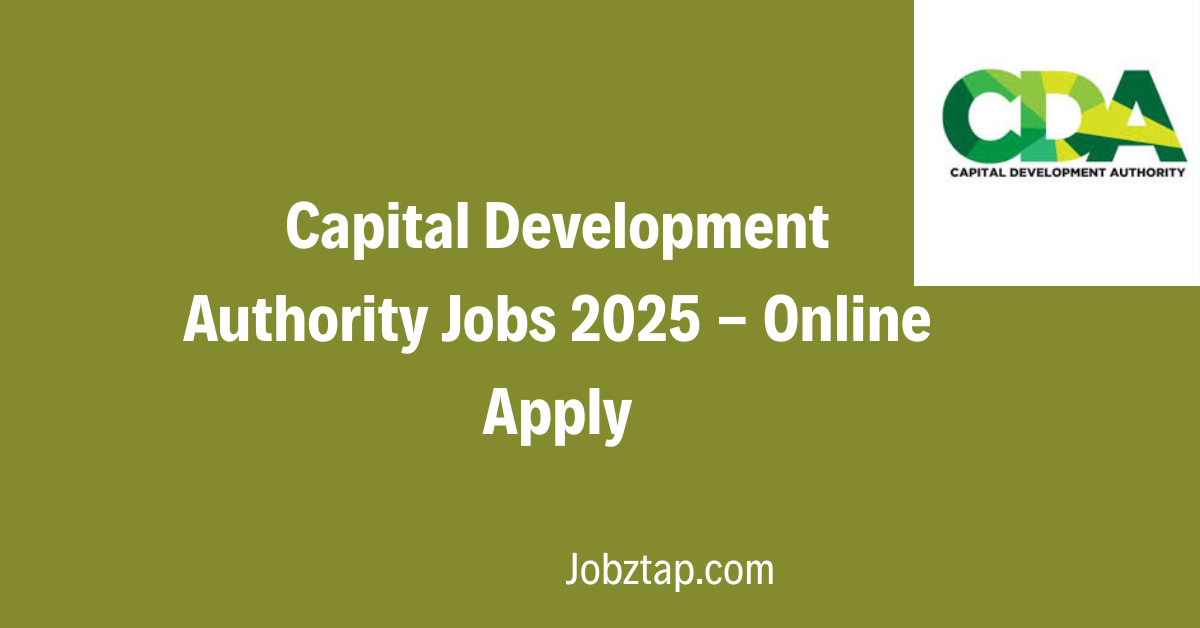 Capital Development Authority Jobs 2025 Online Apply