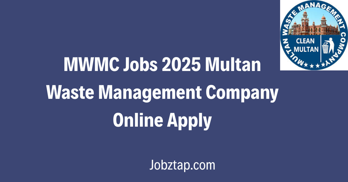 MWMC Jobs 2025 Multan Waste Management Company