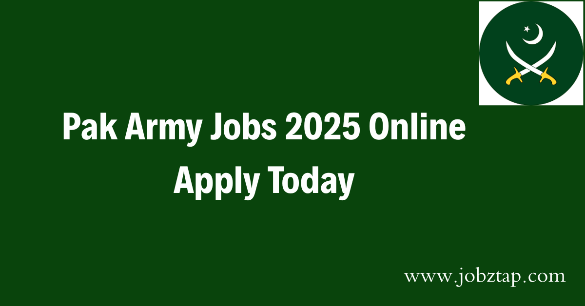 Pak Army Jobs 2025 Online Apply Today