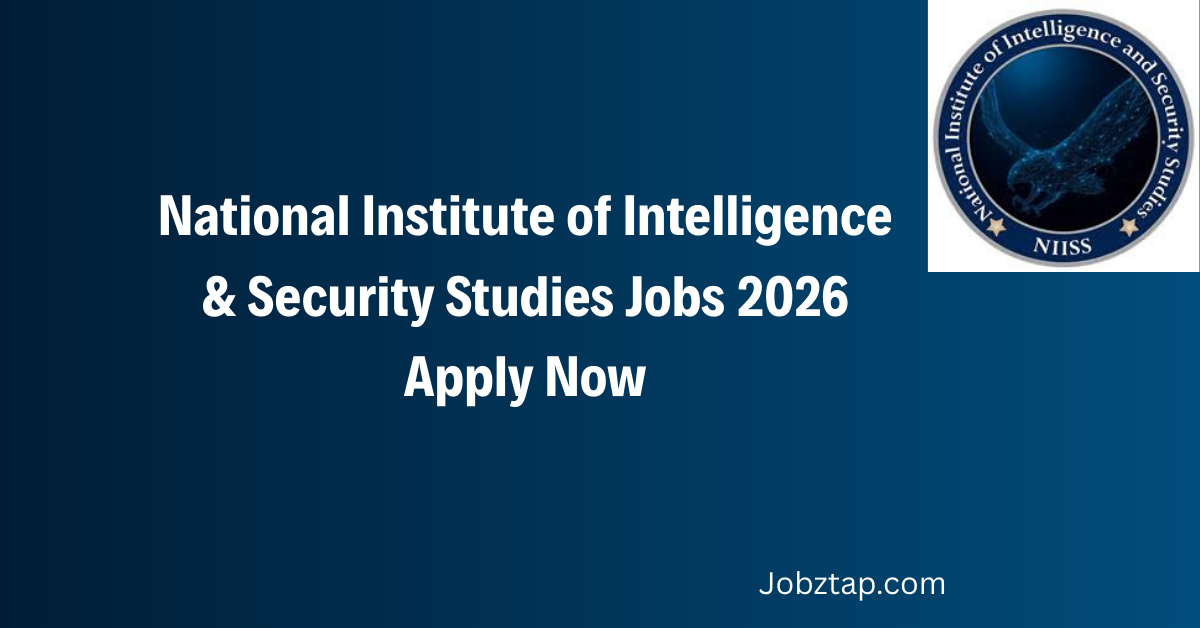 National Institute of Intelligence & Security Studies Jobs 2026 Apply Now